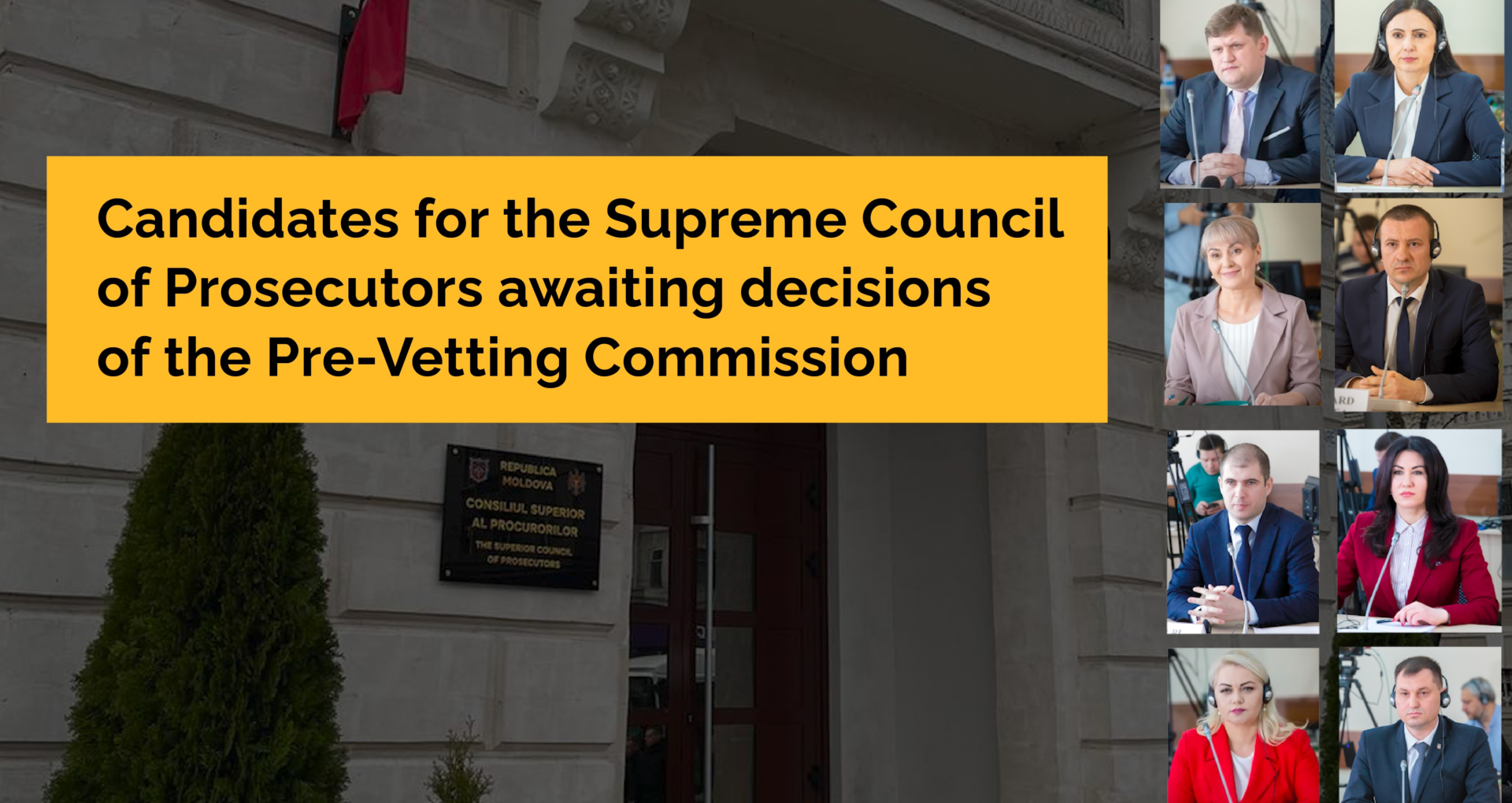 Who are the candidates for membership of the Supreme Council of Prosecutors awaiting the decisions of the Pre-Vetting Committee. Details from the hearings