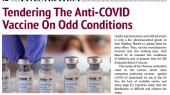 Tendering The Anti-COVID Vaccine On Odd Conditions