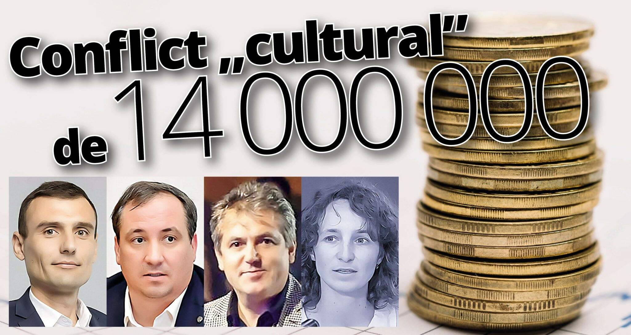 Anchete/ Conflict „cultural” de 14 milioane – Ziarul de Gardă